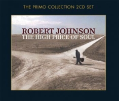 Robert Johnson - High Price Of Soul