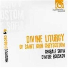 Chorale Sofia - Divine Liturgy Of St..