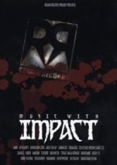 V/A - Music With Impact - Music With Impact in the group OTHER / Music-DVD & Bluray at Bengans Skivbutik AB (640967)