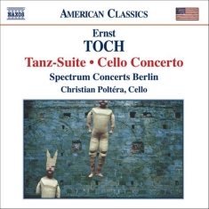Toch - Orchestral And Chamber Works