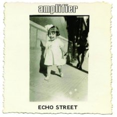 Amplifier - Echo Street - Deluxe Media Book Ed.