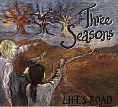 Three Seasons - Lifes Road