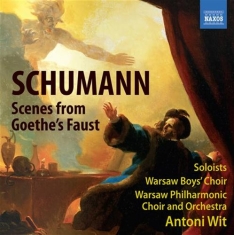 Schumann - Scenes From Goethes Faust