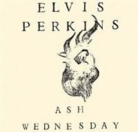 Perkins Elvis - Ash Wednesday in the group CD / Pop at Bengans Skivbutik AB (645159)