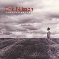 Nilsson Erik - Alone On A Strange Planet