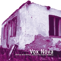 Vox Nova - Works By Kent Olofsson