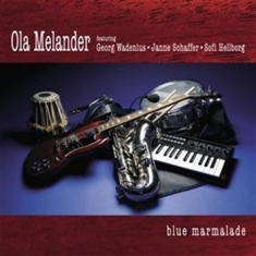 Melander Ola - Blue Marmalade
