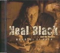 Black Neal & The Healers - Handful Of Rain in the group CD / Jazz/Blues at Bengans Skivbutik AB (647071)