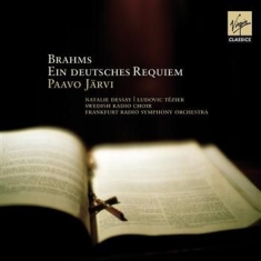Paavo Järvi/Natalie Dessay/Lud - Brahms : Ein Deutsches Requiem