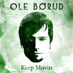 Ole Börud - Keep Movin