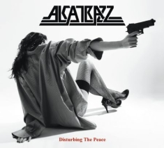 Alcatrazz - Disturbing The Peace (+ Bonus)