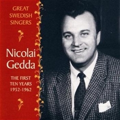 Gedda Nicolai - Great Sw. Sing. First 10 Years