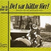 Blandade Artister - Det Var Bättre Förr Vol 4 B 1946-50 in the group CD / Dansband/ Schlager at Bengans Skivbutik AB (651080)