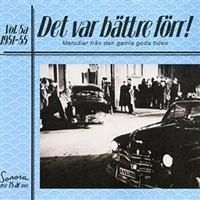 Blandade Artister - Det Var Bättre Förr Vol 5 A 1951-55 in the group CD / Dansband/ Schlager at Bengans Skivbutik AB (651081)