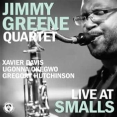Jimmy Greene Quartet - Live At Smalls