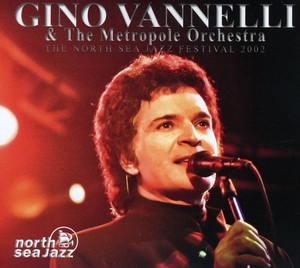Gino Vannelli - North Sea Jazz Festival 2002