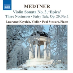 Medtner: Kayaleh / Stewart - Works For Violin And Piano