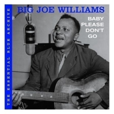 Williams Big Joe - Essential Blue Archive:Bab