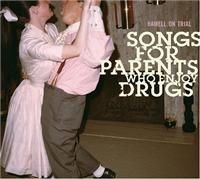 Hamell On Trial - Songs For Parents Who Enjoy Drugs in the group OTHER / Övrigt /  at Bengans Skivbutik AB (653016)