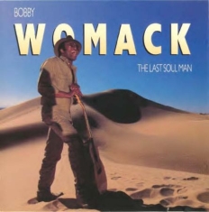 Bobby Womack - Last Soul Man