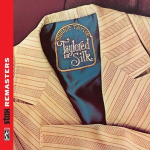 Johnnie Taylor - Taylored In Silk (Stax Remasters)