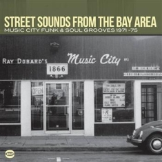 Various Artists - Street Sounds From The Bay Area: Mu