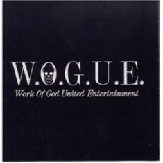 W.O.G.U.E. - Work Of God United Entertainment