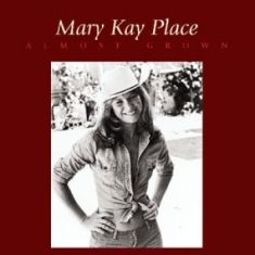 Place Mary Kay - Almost Grown