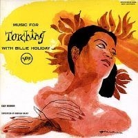 Holiday Billie - Music For Torching in the group CD / Jazz/Blues at Bengans Skivbutik AB (657551)