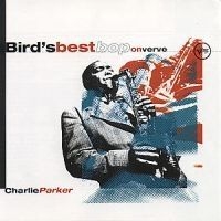 Parker Charlie - Bird's Best Bop On Verve in the group OTHER / Övrigt /  at Bengans Skivbutik AB (657553)