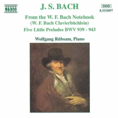 Bach Johann Sebastian - From The Wf Bach Notebook