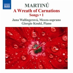 Martinu - Songs Vol 1
