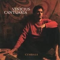 Vinicius Cantuaria - Cymbals in the group OUR PICKS / Blowout / Blowout-CD at Bengans Skivbutik AB (658290)