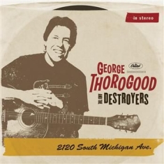 George Thorogood - 2120 South Michigan Avenue