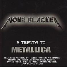 Metallica Tribute Various Artist - None Blacker