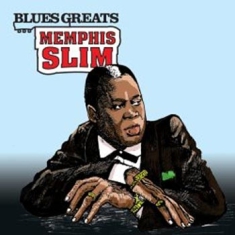 Memphis Slim - Blues Greats