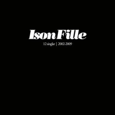 Ison & Fille - 12 Singlar 2002-2009