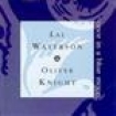 Waterson Lal/Oliver Knight - Once In A Blue Moon