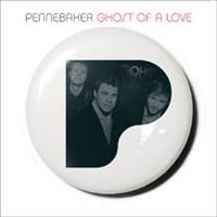 Pennebaker - Ghost Of A Love in the group CD / Pop at Bengans Skivbutik AB (662810)