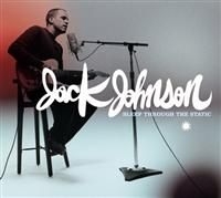 Jack Johnson - Sleep Through The Static in the group OUR PICKS / Stocksale / CD Sale / CD POP at Bengans Skivbutik AB (662977)