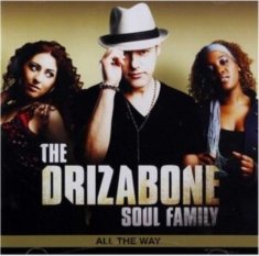 Drizabone Soul Family - All The Way