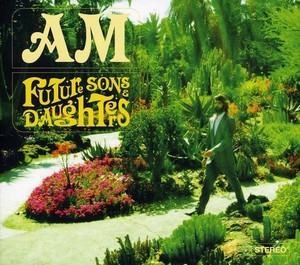 AM - Future Sons & Daughters