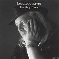 Rivet Leadfoot - Greyboy Blues in the group CD / Jazz/Blues at Bengans Skivbutik AB (665965)