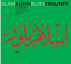 Kudsi Erguner - Islam Blues