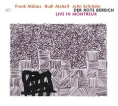 Möbus Frank - Der Rote Bereich - Live In Montreux