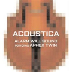 Twin Aphex - Alarm Will Sound Performs Aphex Twi