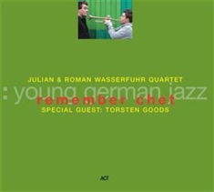 Julian & Roman Wasserfuhr Quartet - Remember Chet