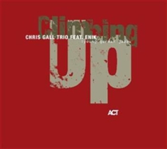 Chris Gall Trio / Enik - Climbing Up