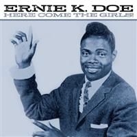 Doe Ernie K - Here Come The Girls