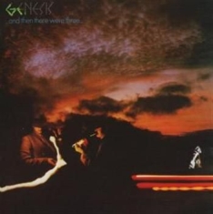 Genesis - ...And Then There Were Three